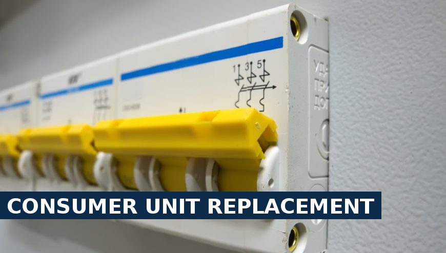 Consumer unit replacement Waltham Abbey